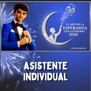 Gala Funsebas El Año de la Esperanza: Asistente Individual